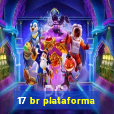 17 br plataforma